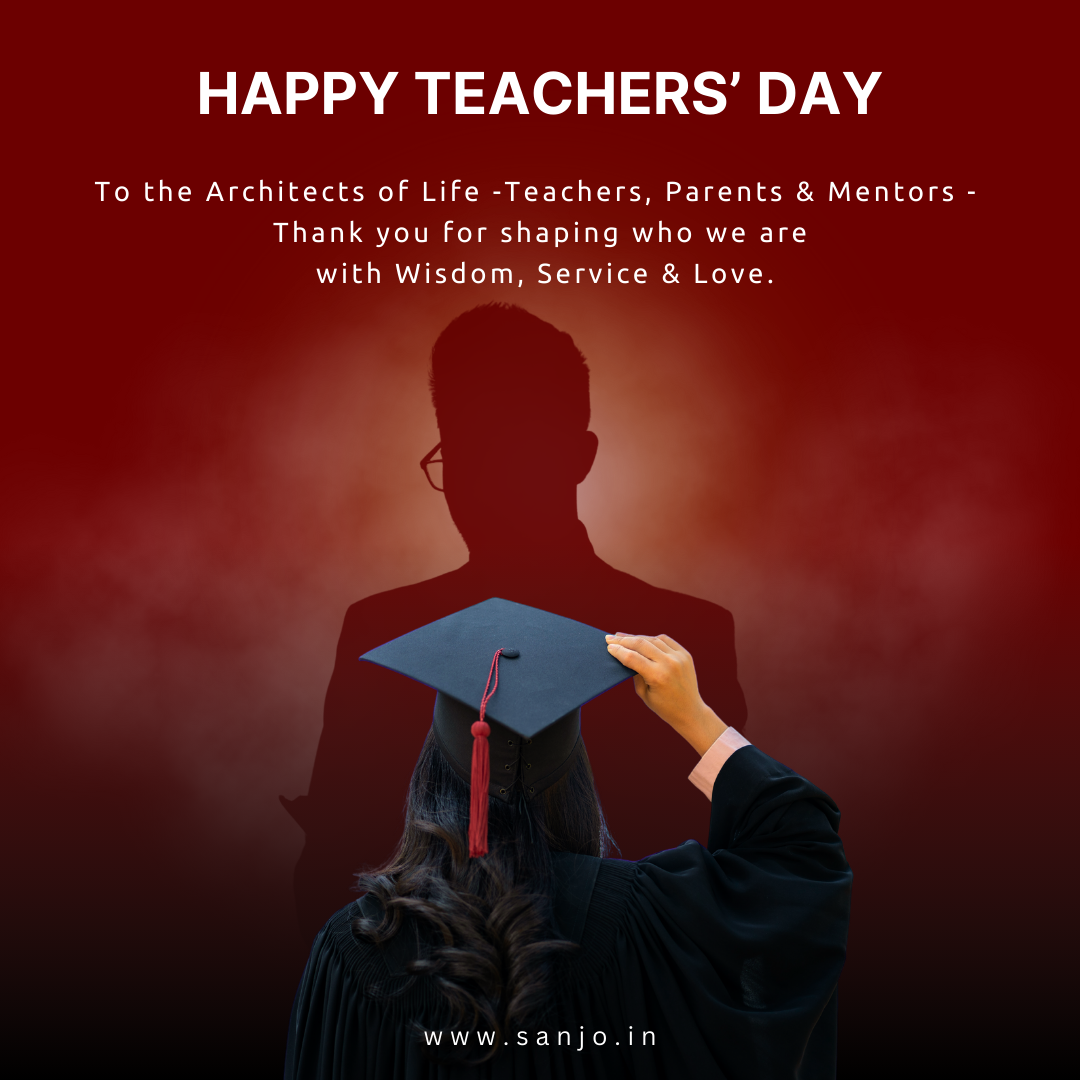 Celebrating the Architects of Life - Teachers